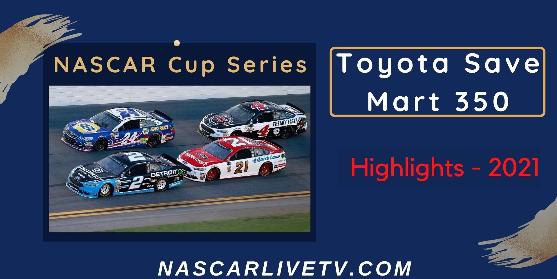 Toyota Save Mart 350 Highlights NASCAR Cup Series 2021