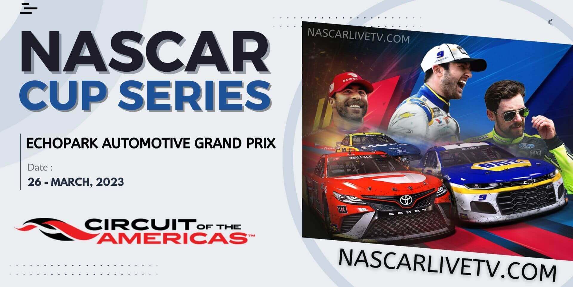 NASCAR Cup Series at COTA Live Stream 2023 EchoPark Automotive Grand Prix