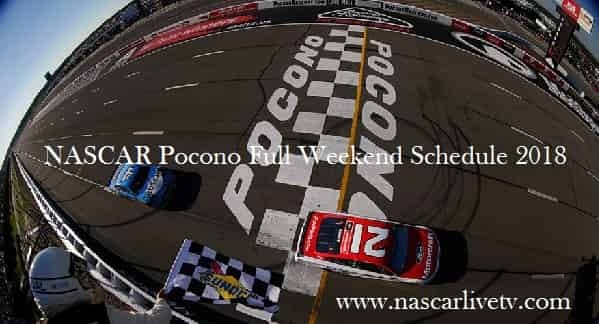 nascar-pocono-full-weekend-schedule-2018