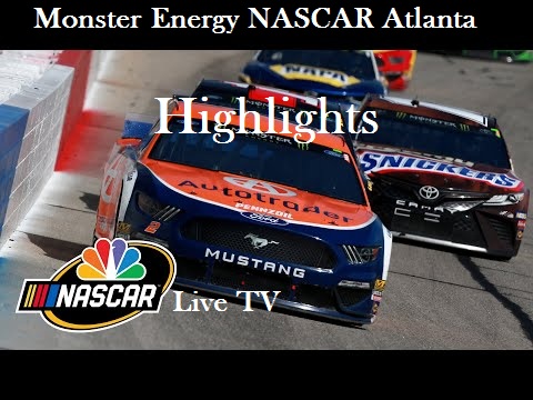 Monster Energy NASCAR Atlanta 2019 Highlights 