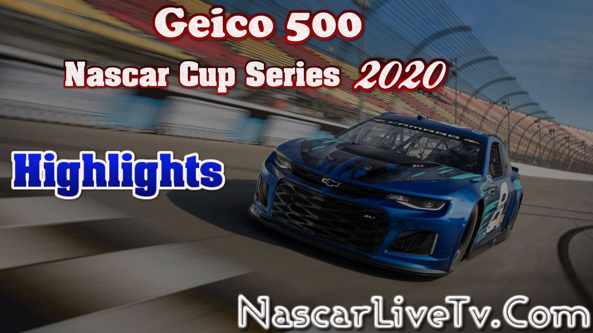Geico 500 Nascar Cup Series 2020 Highlights