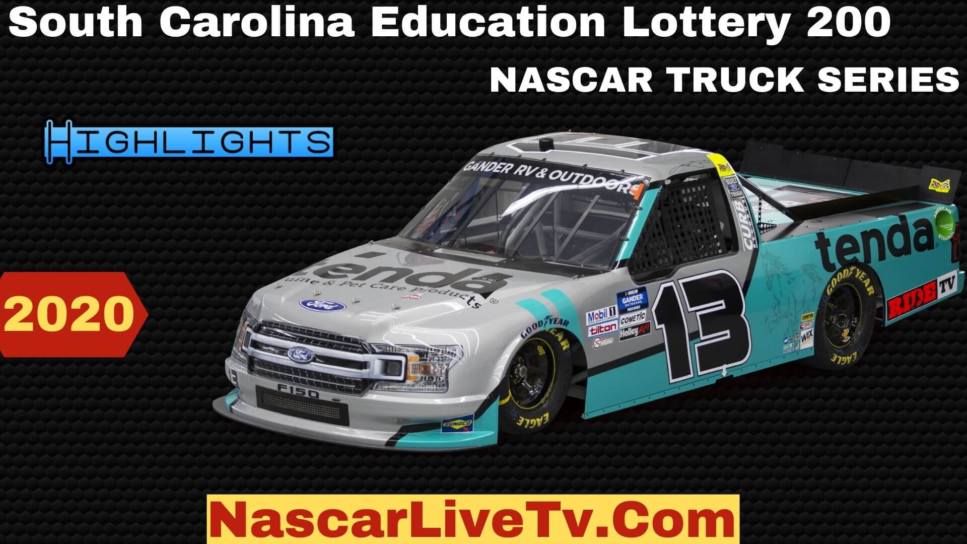 South Carolina Education Lottery 200 Truck Series 2020 Highlights