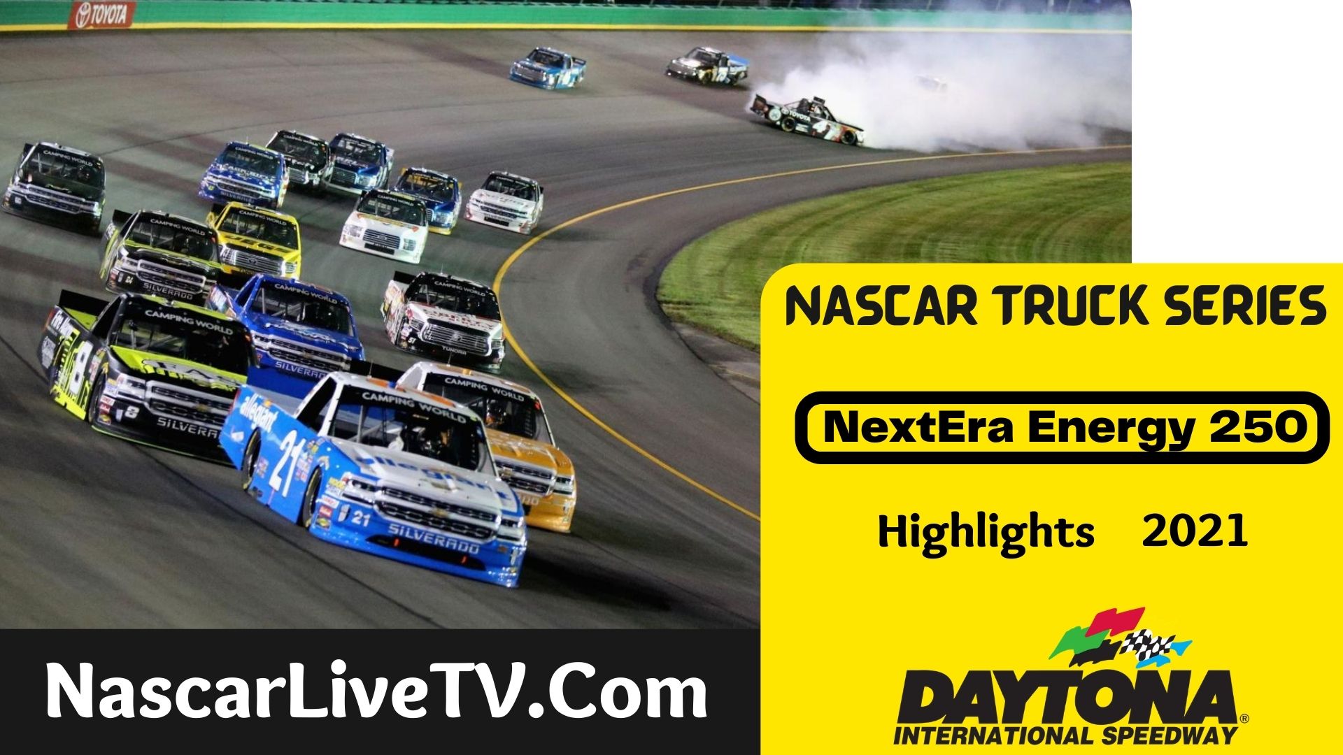 NextEra Energy 250 NASCAR Truck Series Highlights 2021