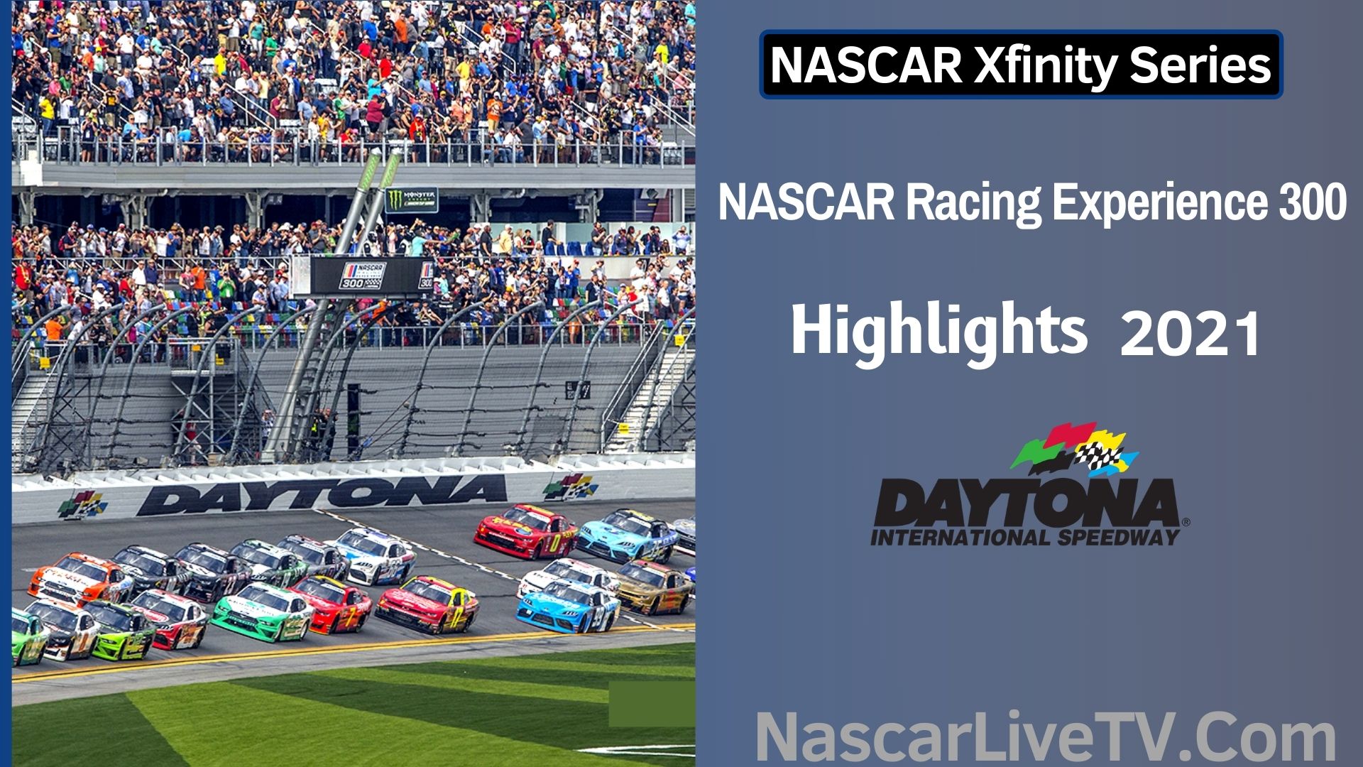 NASCAR Racing Experience 300 Xfinity Series Highlights 2021