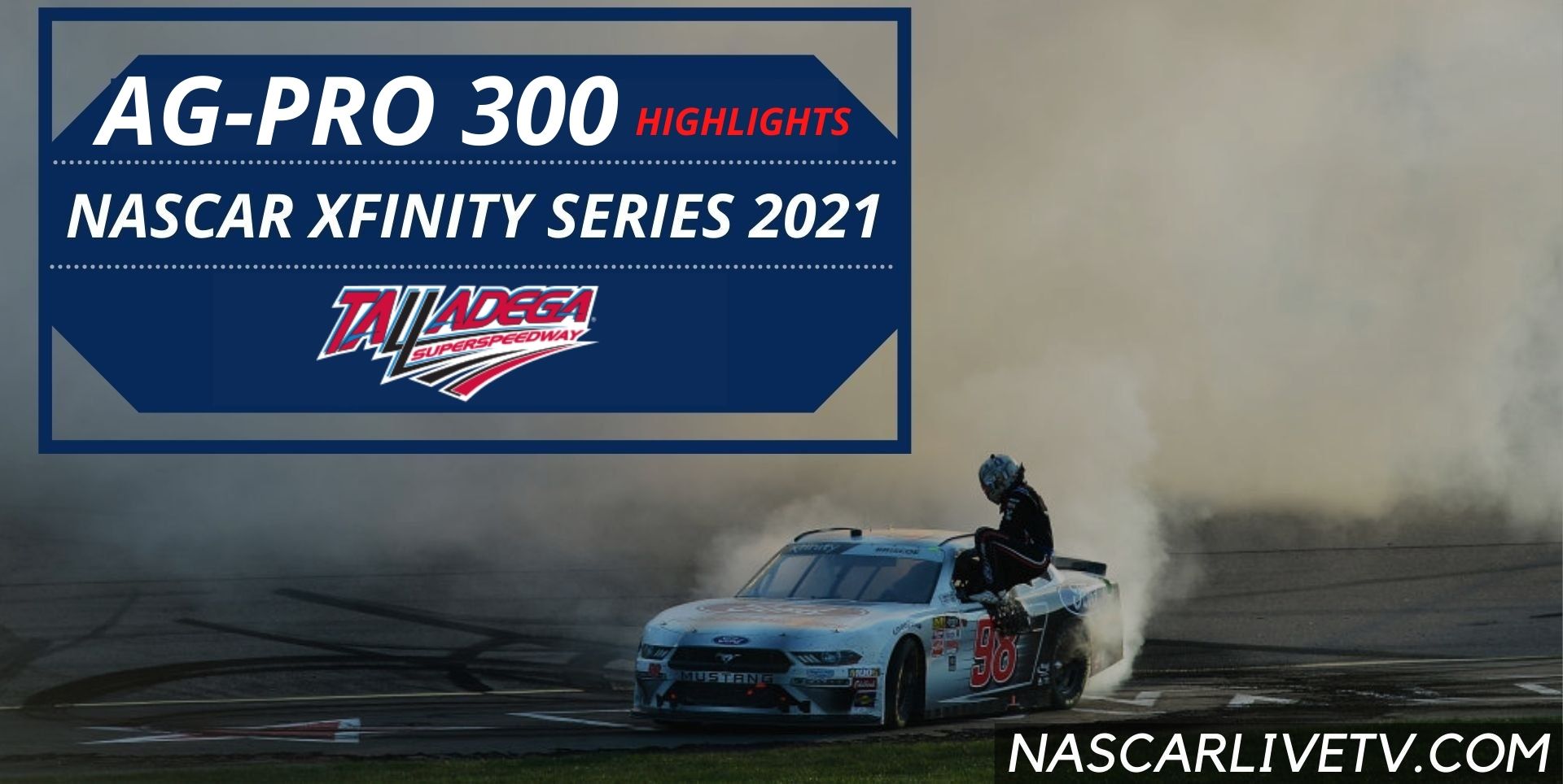 AG PRO 300 NASCAR Xfinity Series Highlights 2021