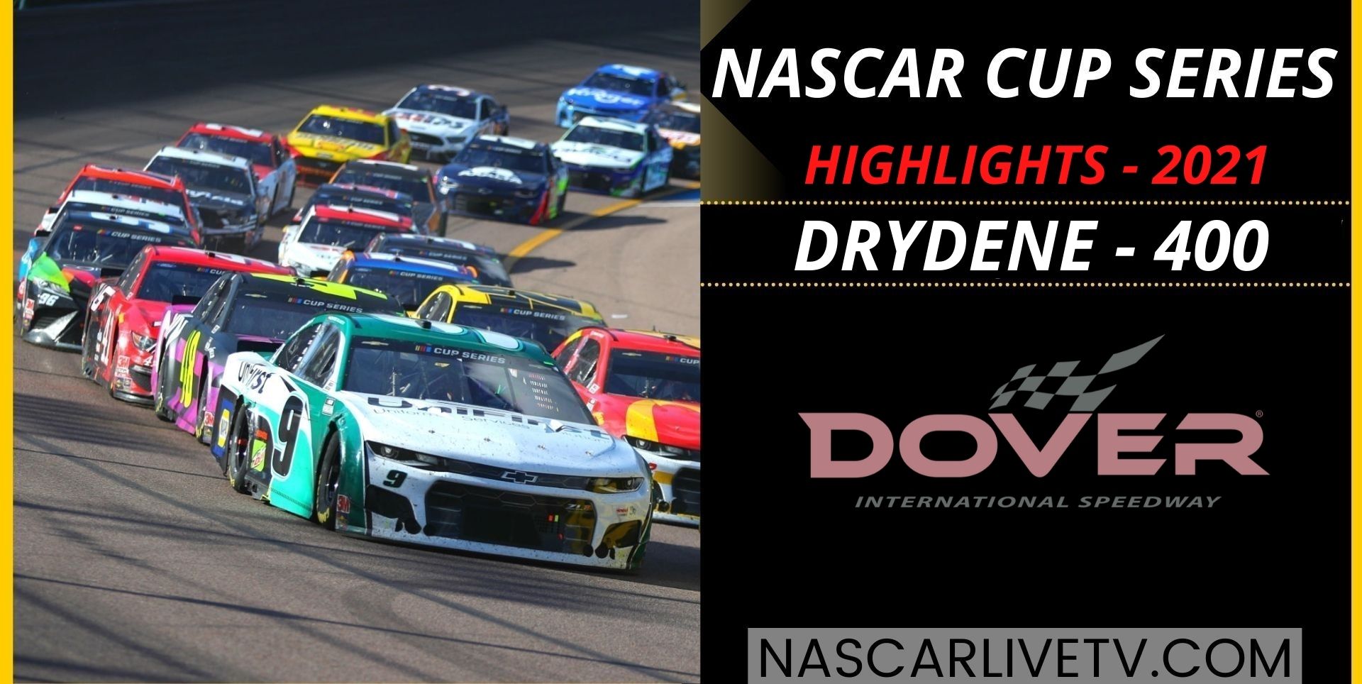 DRYDENE 400 Highlights NASCAR Cup Series 2021