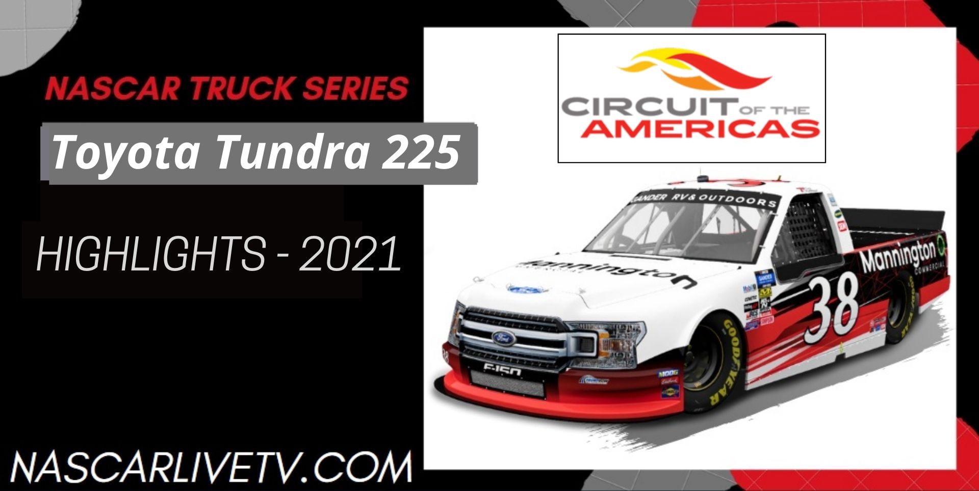 Toyota Tundra 225 Highlights NASCAR Truck Series 2021