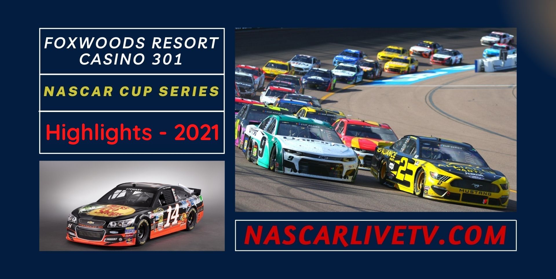 Foxwoods Resort Casino 301 Highlights NASCAR Cup 2021