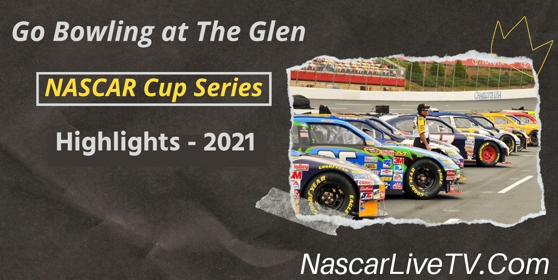 Go Bowling At The Glen Highlights NASCAR Cup Series 2021