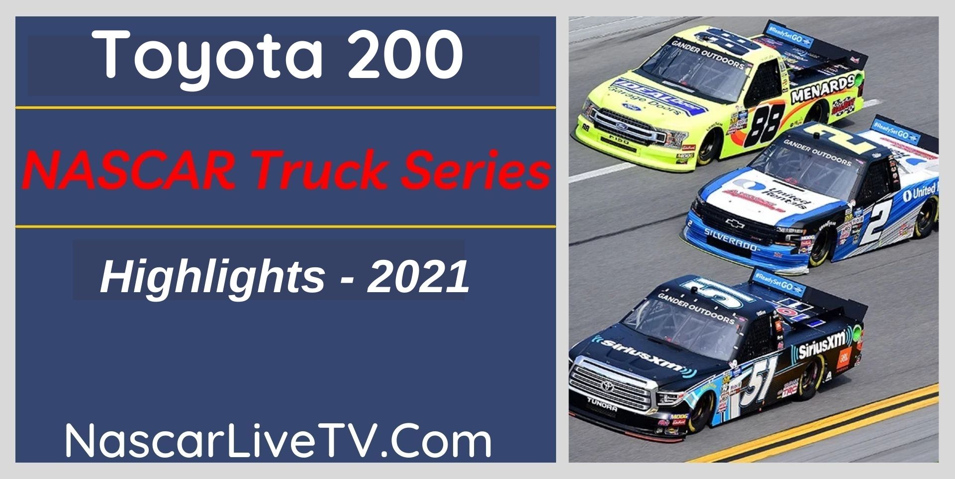 Toyota 200 Highlights NASCAR Truck Series 2021