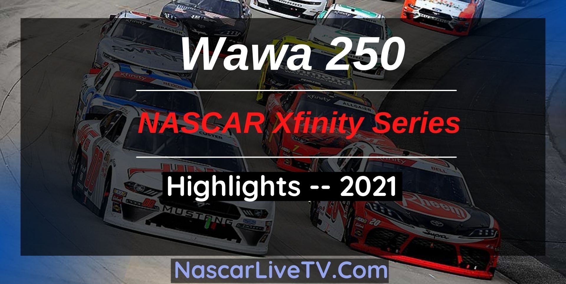 WAWA 250 Highlights NASCAR Xfinity Series 2021
