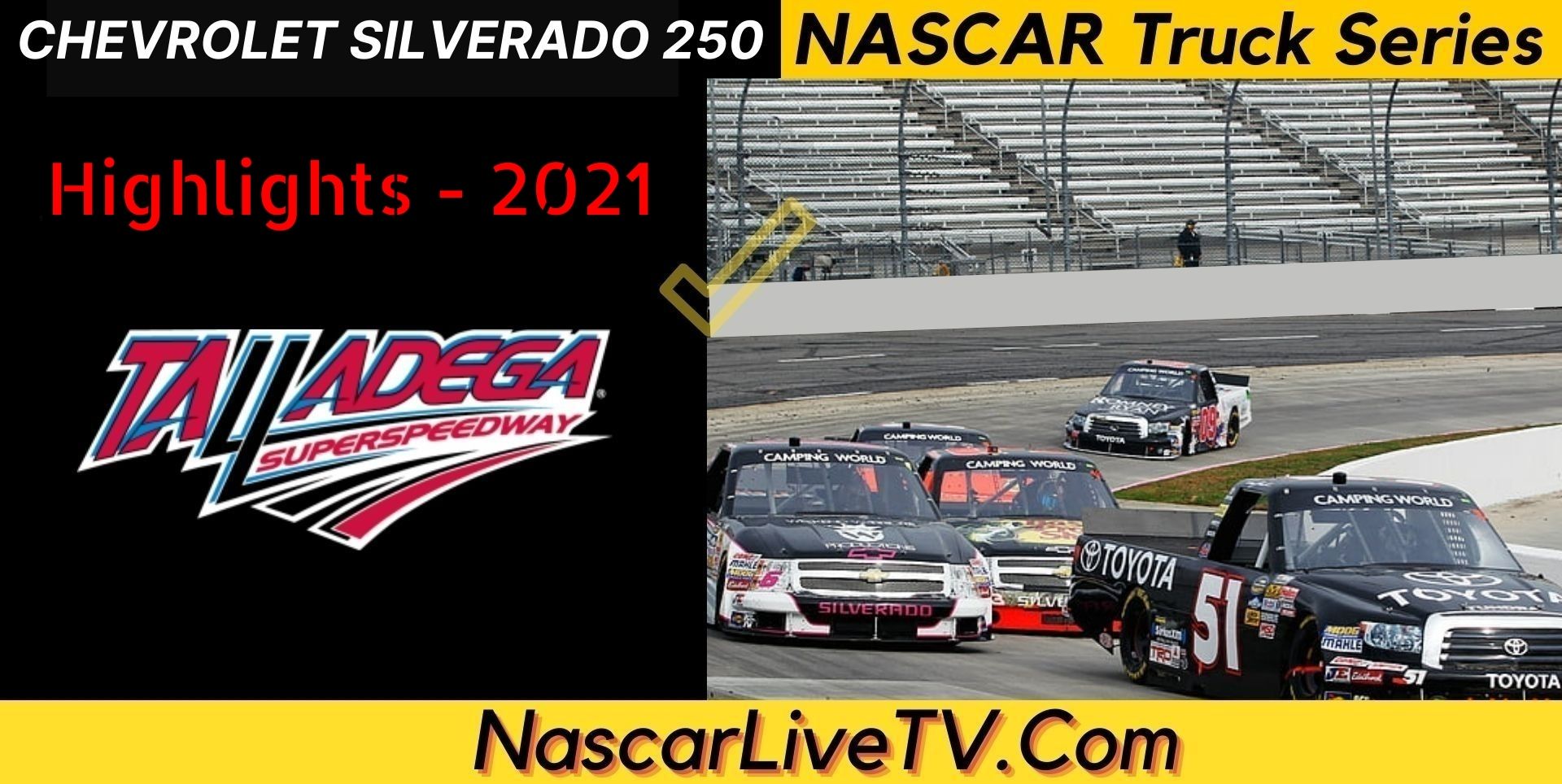Chevrolet Silverado 250 Highlights NASCAR Truck Series 2021