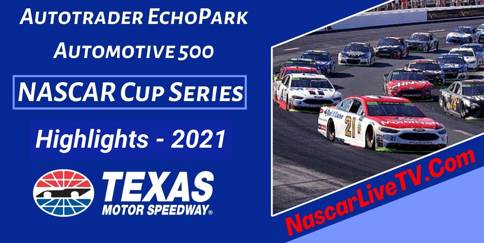 Autotrader Echopark Automotive 500 Highlights NASCAR Cup 2021