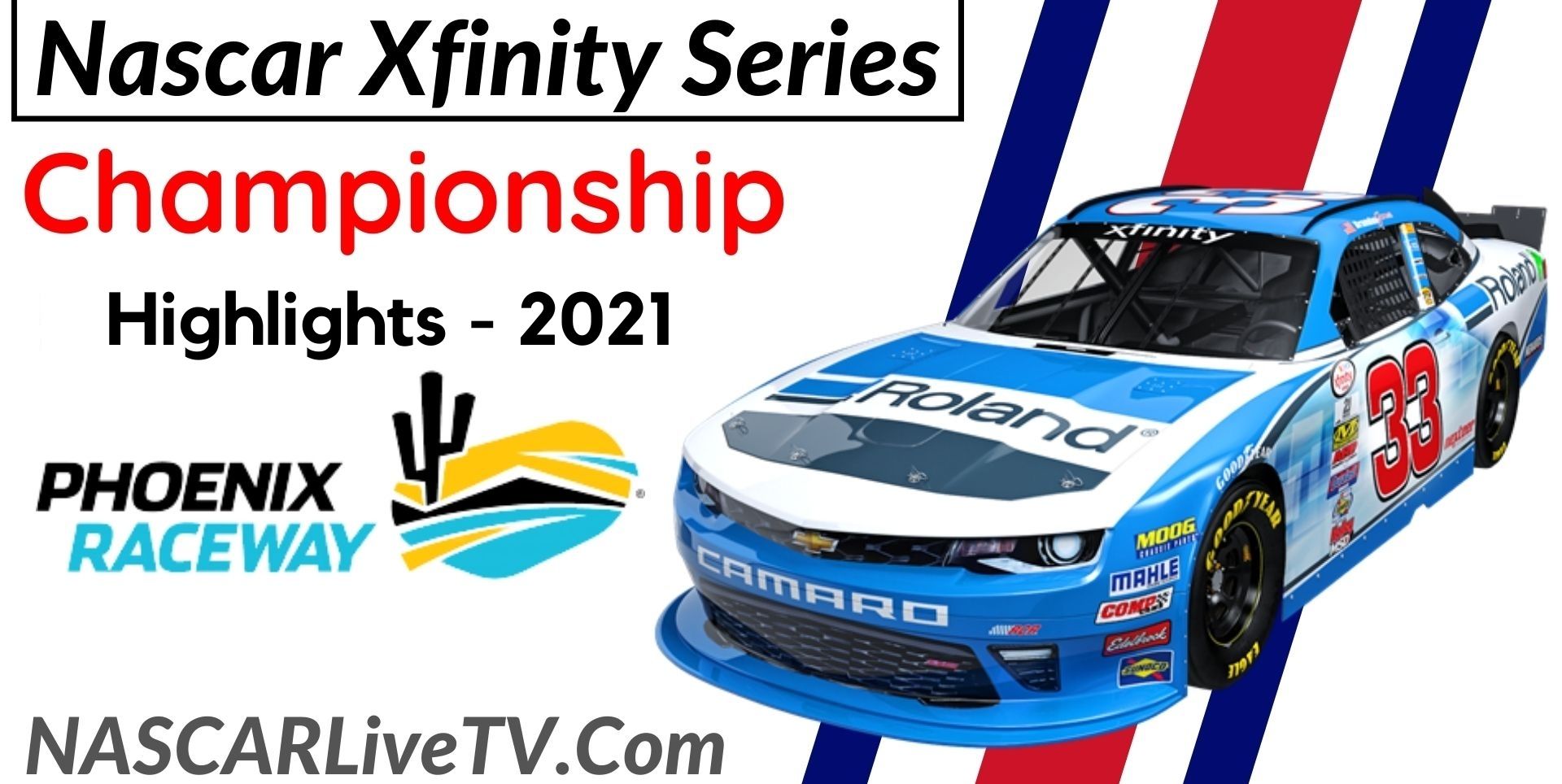 NASCAR Xfinity Series Highlights Championship 2021