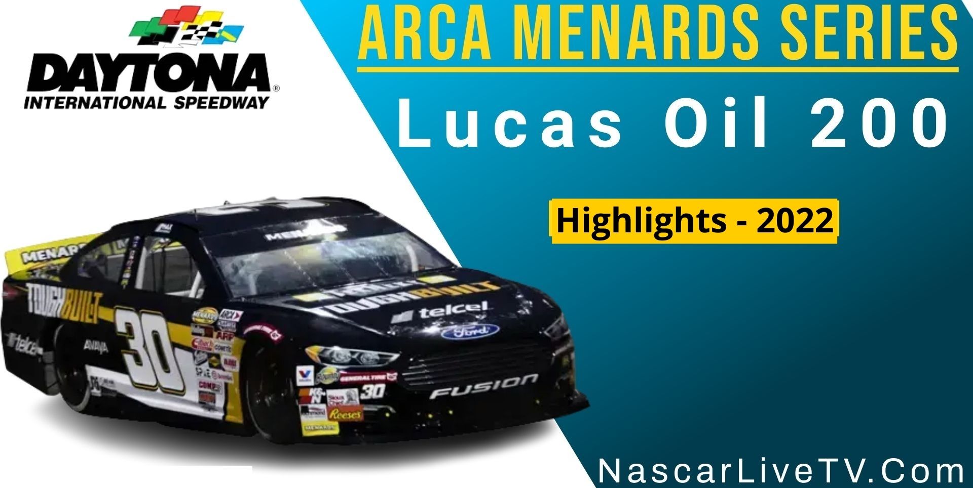 Lucas Oil 200 Highlights ARCA Menards Series 2022