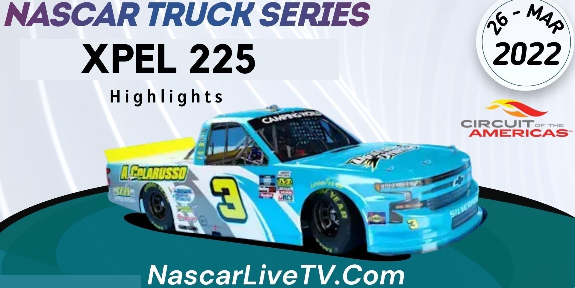 XPEL 225 Highlights NASCAR Truck Series 2022