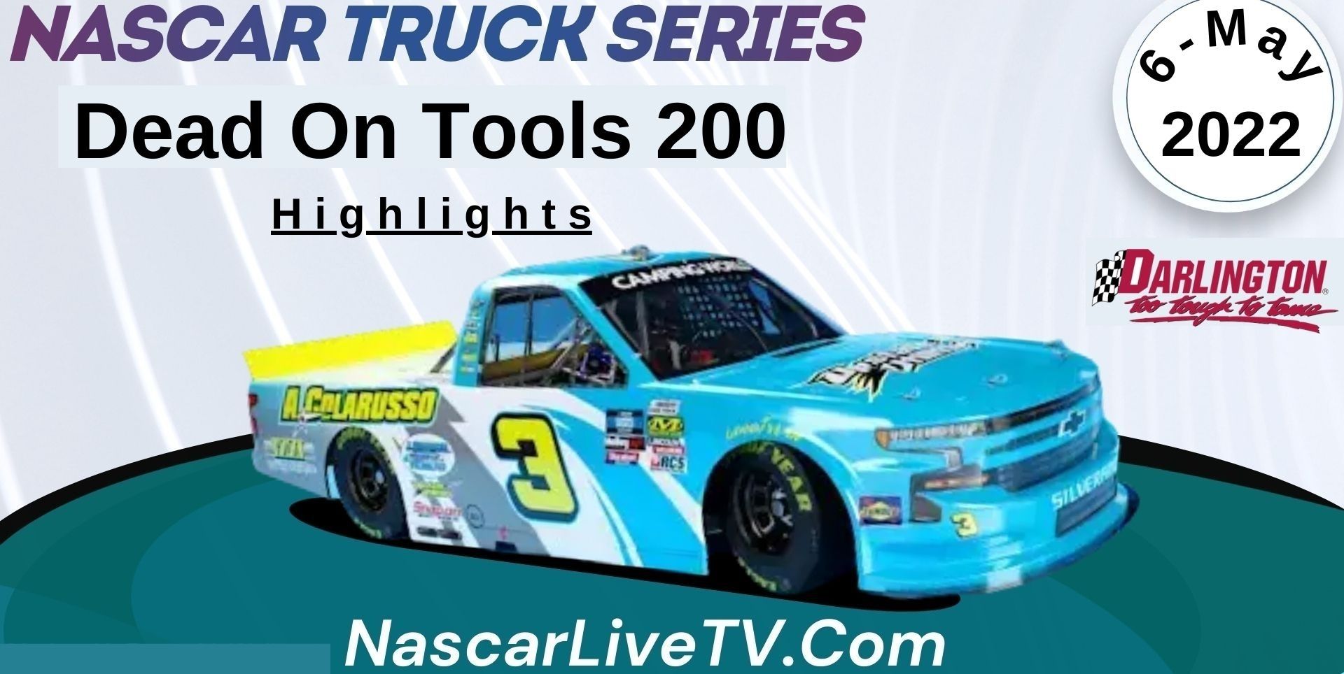 Dead On Tools 200 Highlights NASCAR Truck Series 2022