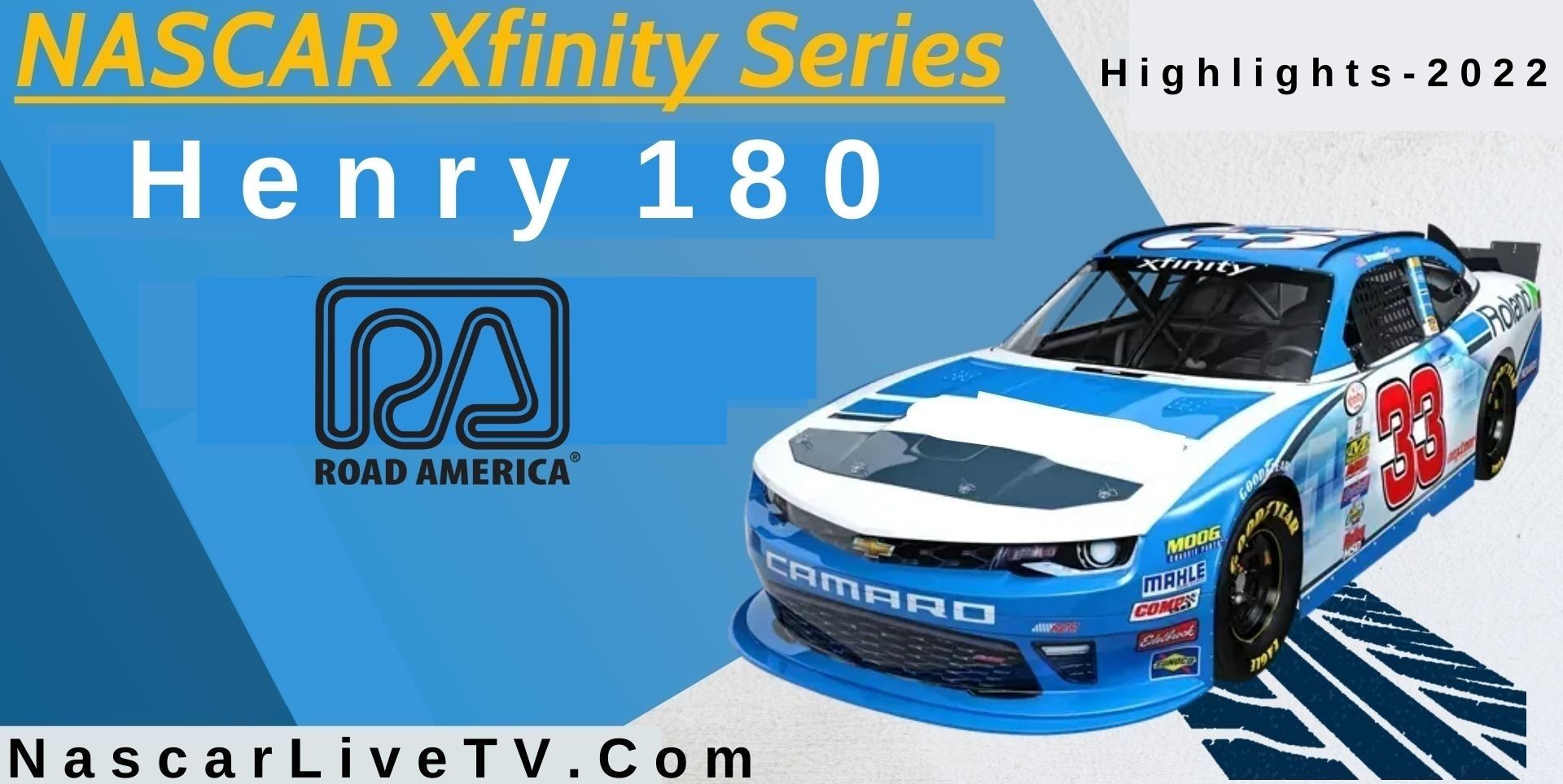 Henry 180 Highlights NASCAR Xfinity Series 2022