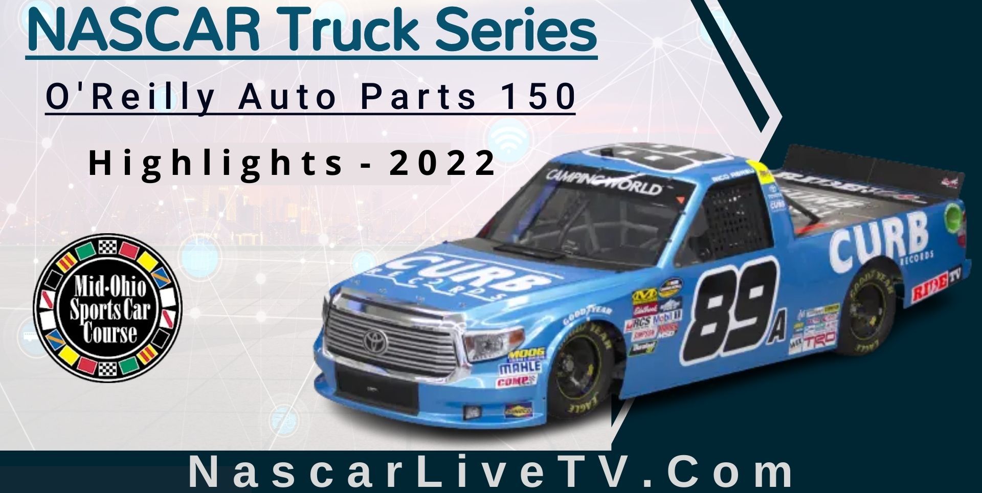 O Reilly Auto Parts 150 Highlights NASCAR Truck 2022