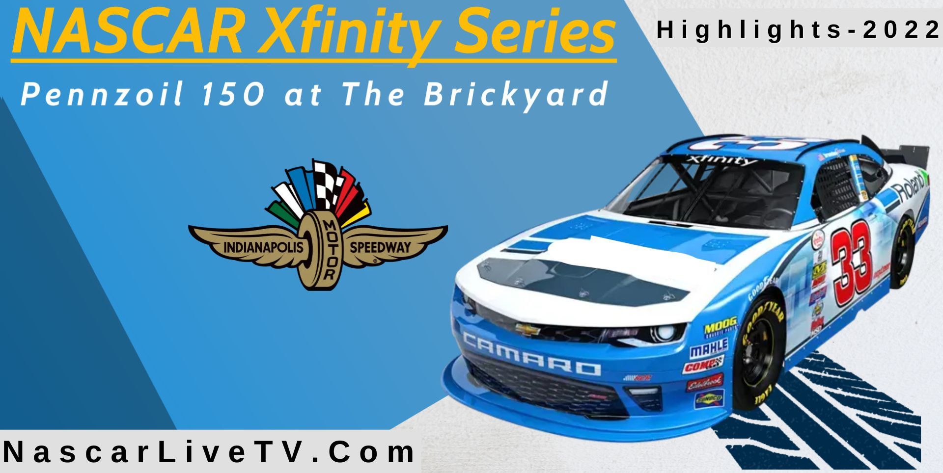 Pennzoil 150 At The Brickyard Highlights NASCAR Xfinity 2022