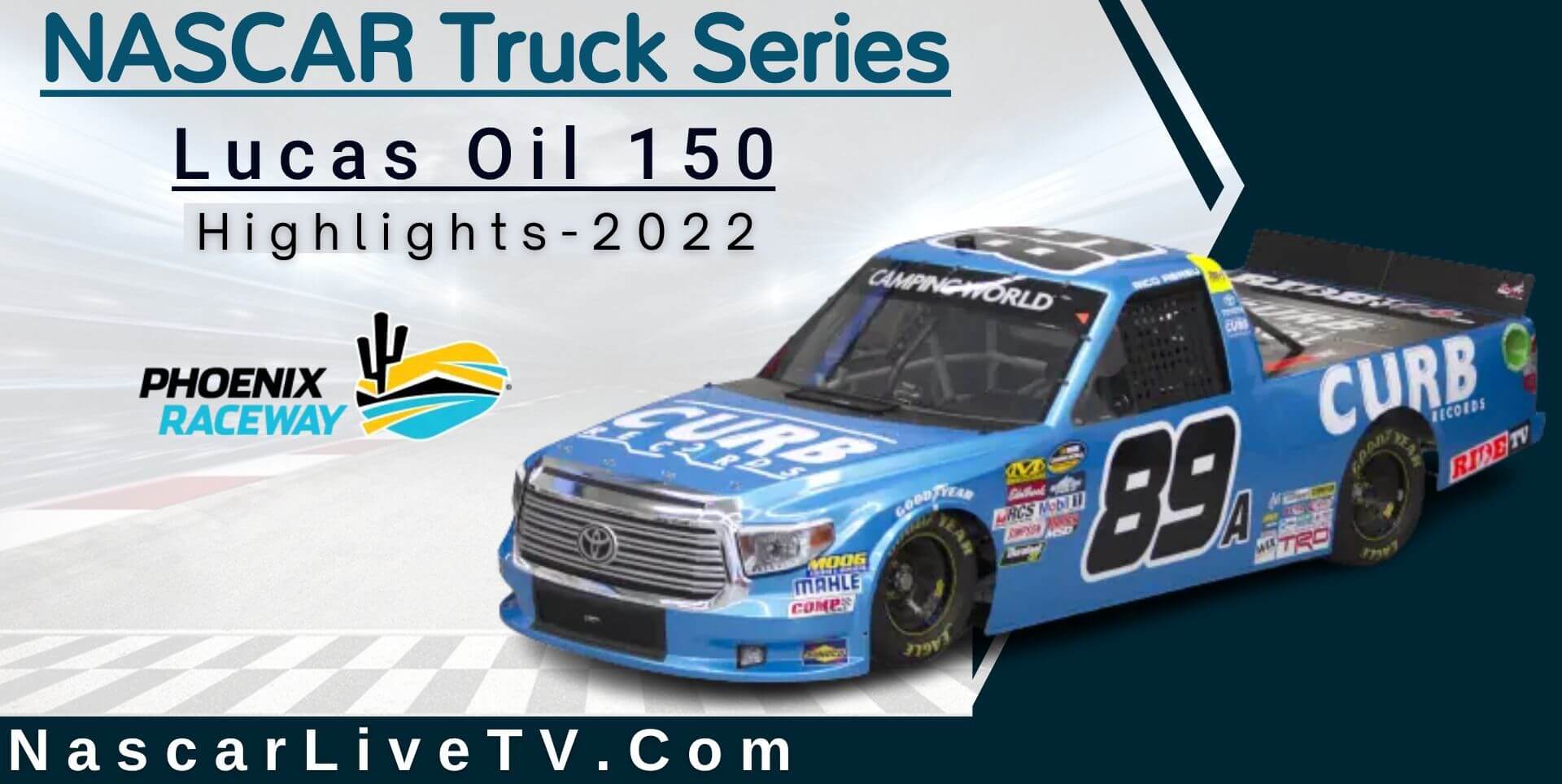Lucas Oil 150 Highlights NASCAR Truck Series 2022