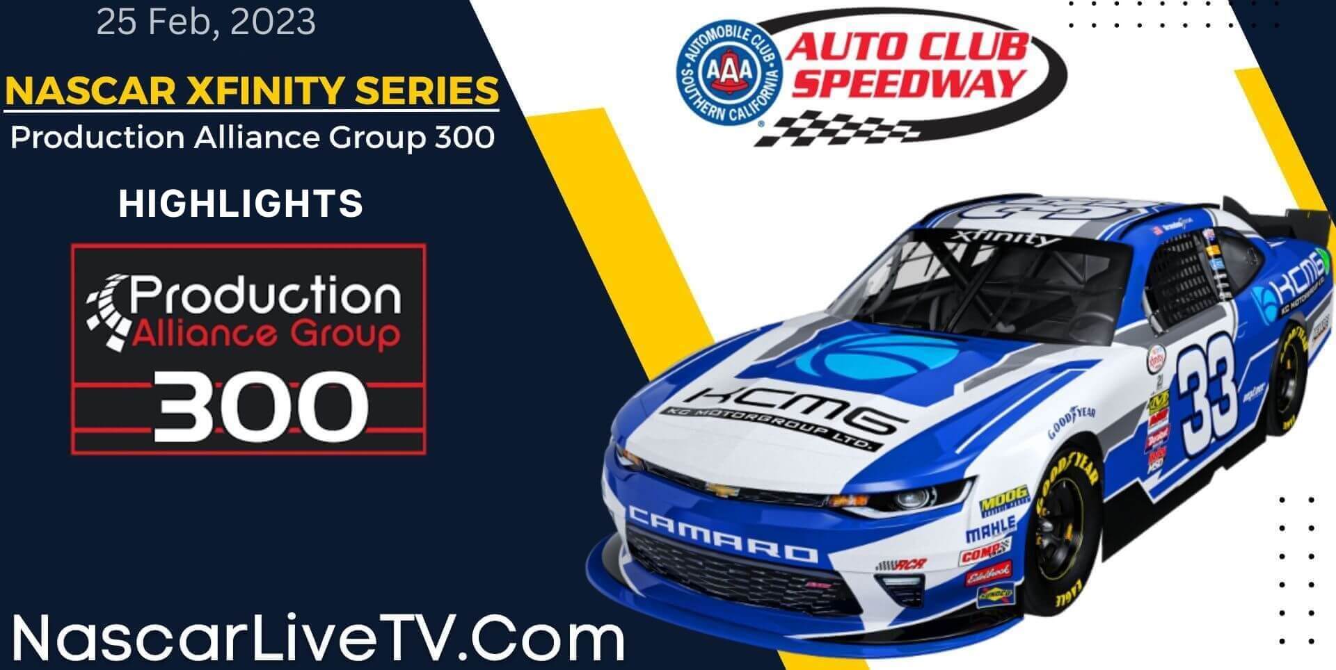 Production Alliance Group 300 Highlights NASCAR Xfinity 2023